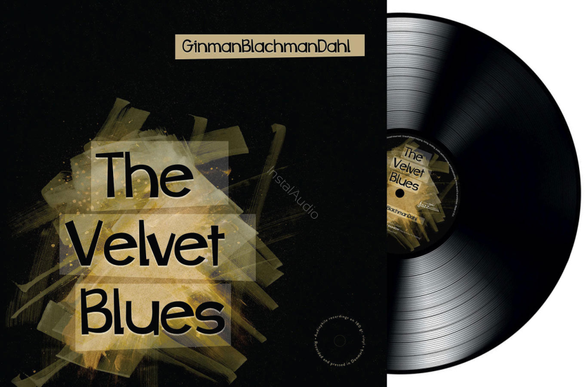 DALI GinmanBlachmanDahl - The Velvet Blues - LP (180 gr. Black Vinyl) - Raty 20x0% - Darmowa dostawa od 100 zł - PayPo - Leasing - Odsłuchy Konin - Specjalna oferta!