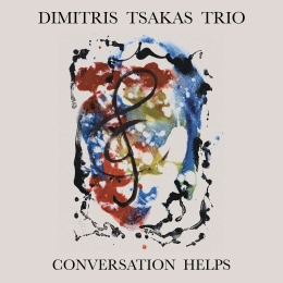 Dimitris Tsakas Trio - Conversation Helps (1LP, 180g, Gatefold Cover) - Płyta Winylowa