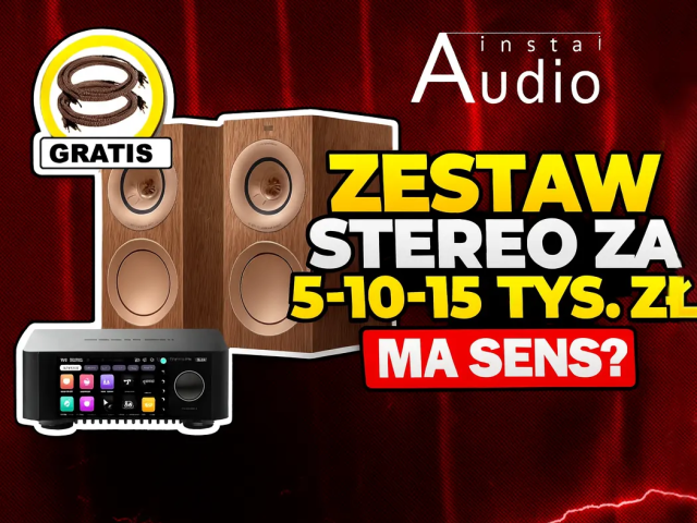 Stereo za 5, 10 czy 15 tysięcy – czy naprawdę usłyszysz różnicę?