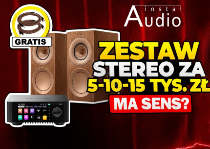 Stereo za 5, 10 czy 15 tysięcy – czy naprawdę usłyszysz różnicę?