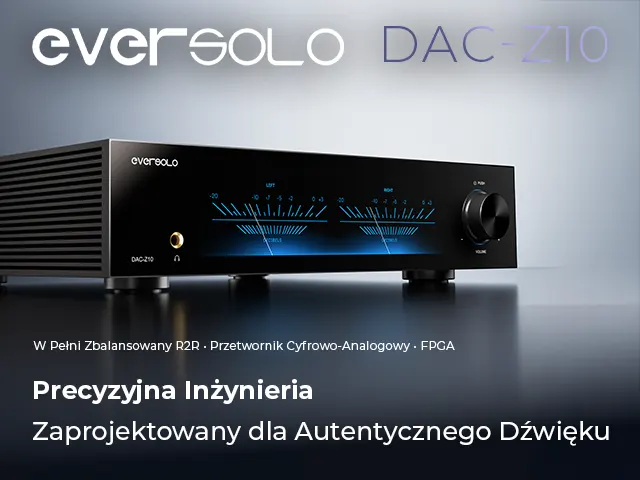 Nowość: EverSolo DAC-Z10 – trzy liniowe zasilacze, FPGA, OCXO i precyzja klasy referencyjnej