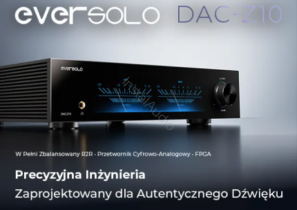 Nowość: EverSolo DAC-Z10 – trzy liniowe zasilacze, FPGA, OCXO i precyzja klasy referencyjnej