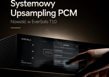 EverSolo T10: Systemowy Upsampling PCM Trafia Do EverSolo T10