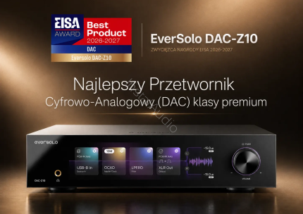 EverSolo DAC-Z10 zdobywa nagrodę EISA 2026-2027 jako Najlepszy Przetwornik Cyfrowo-Analogowy (DAC) klasy Premium