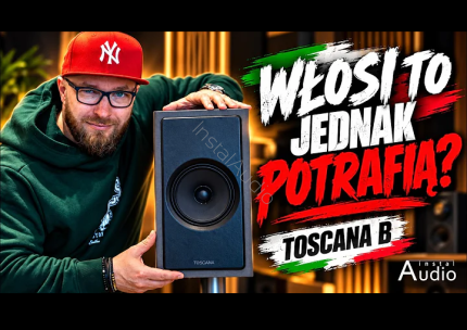 Toscana B - Włosi to Jednak Potrafią | Recenzja Instal Audio